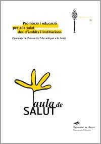 PROMOCIO I EDUCACIO PER A LA SALUT DES D'AMBITS I INSTITUCIO | 9788484581796 | AAVV | Galatea Llibres | Librería online de Reus, Tarragona | Comprar libros en catalán y castellano online