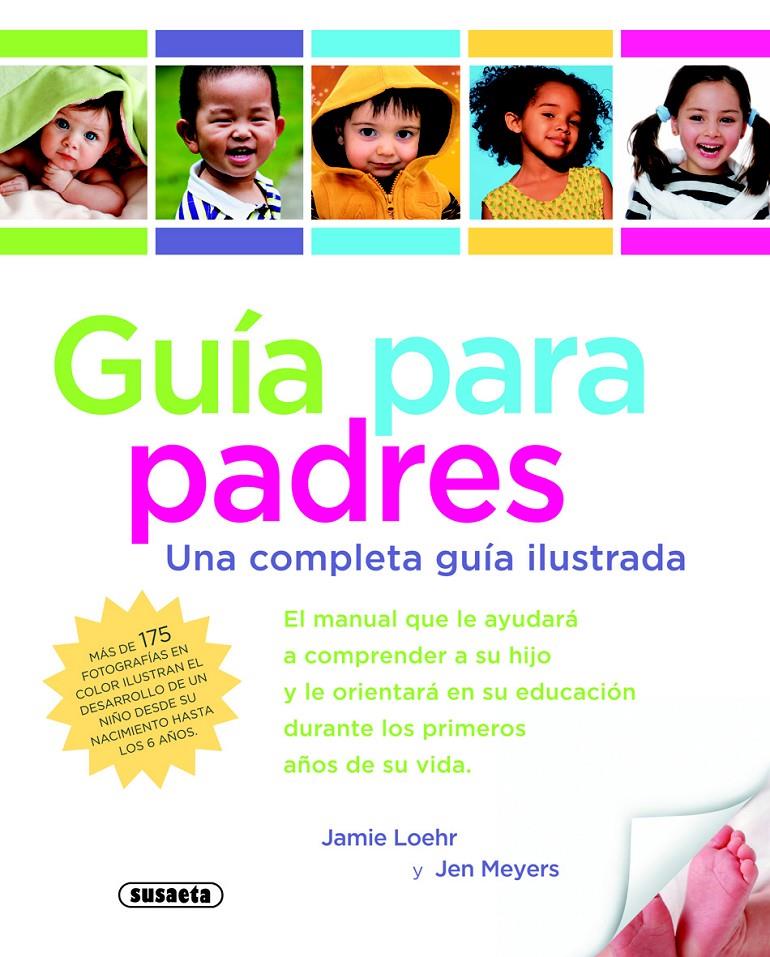 GUIA PARA PADRES | 9788467710274 | LOEHR,JAMIE / MEYERS,JEN | Galatea Llibres | Llibreria online de Reus, Tarragona | Comprar llibres en català i castellà online