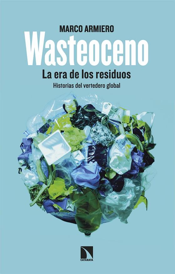 WASTEOCENO | 9788413527543 | ARMIERO, MARCO | Galatea Llibres | Llibreria online de Reus, Tarragona | Comprar llibres en català i castellà online