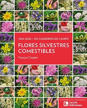 FLORES SILVESTRES COMESTIBLES | 9788416918973 | COUPLAN, FRANÇOIS | Galatea Llibres | Llibreria online de Reus, Tarragona | Comprar llibres en català i castellà online