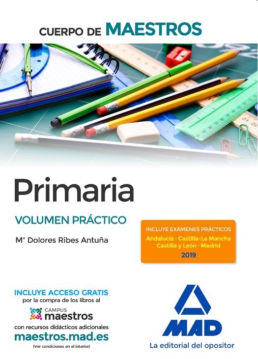 CUERPO DE MAESTROS PRIMARIA VOLUMEN PRACTICO | 9788414233788 | RIBES ANTUÑA, DOLORES | Galatea Llibres | Llibreria online de Reus, Tarragona | Comprar llibres en català i castellà online