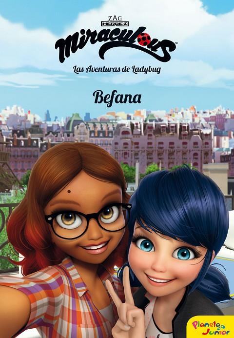 MIRACULOUS. LAS AVENTURAS DE LADYBUG. BEFANA | 9788408185758 | Galatea Llibres | Llibreria online de Reus, Tarragona | Comprar llibres en català i castellà online