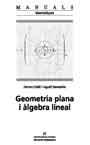 GEOMETRIA PLANA Y ALGEBRA LINEAL | 9788449023675 | CEDÓ, FERRAN/REVENTÓS, AGUSTÍ | Galatea Llibres | Librería online de Reus, Tarragona | Comprar libros en catalán y castellano online