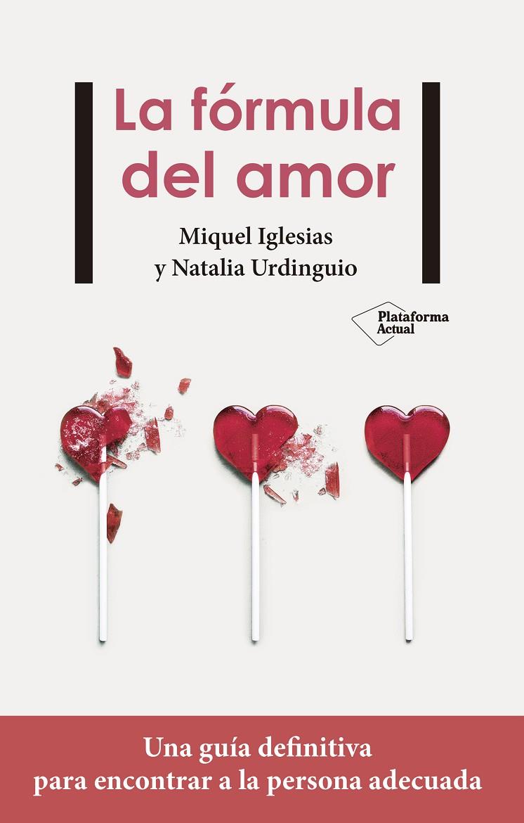 LA FORMULA DEL AMOR | 9788417114244 | IGLESIAS, MIQUEL I URDINGUIO, NATALIA | Galatea Llibres | Llibreria online de Reus, Tarragona | Comprar llibres en català i castellà online