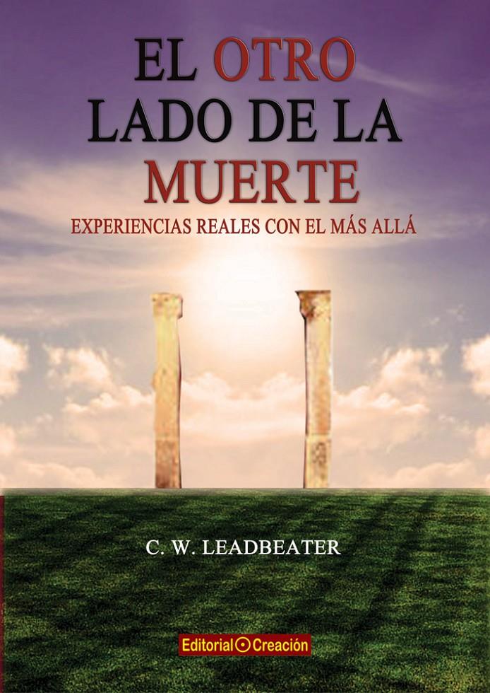 EL OTRO LADO DE LA MUERTE | 9788415676140 | LEADBEATER, C. W. | Galatea Llibres | Llibreria online de Reus, Tarragona | Comprar llibres en català i castellà online