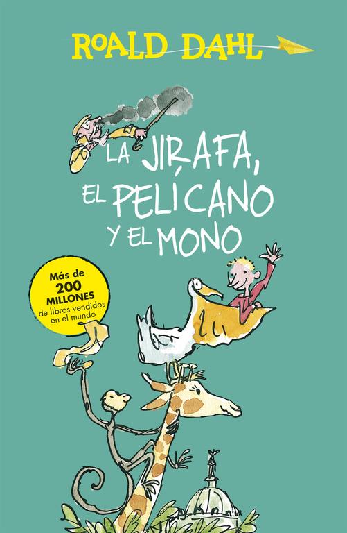 LA JIRAFA, EL PELÍCANO Y EL MONO | 9788420482927 | DAHL, ROALD | Galatea Llibres | Librería online de Reus, Tarragona | Comprar libros en catalán y castellano online