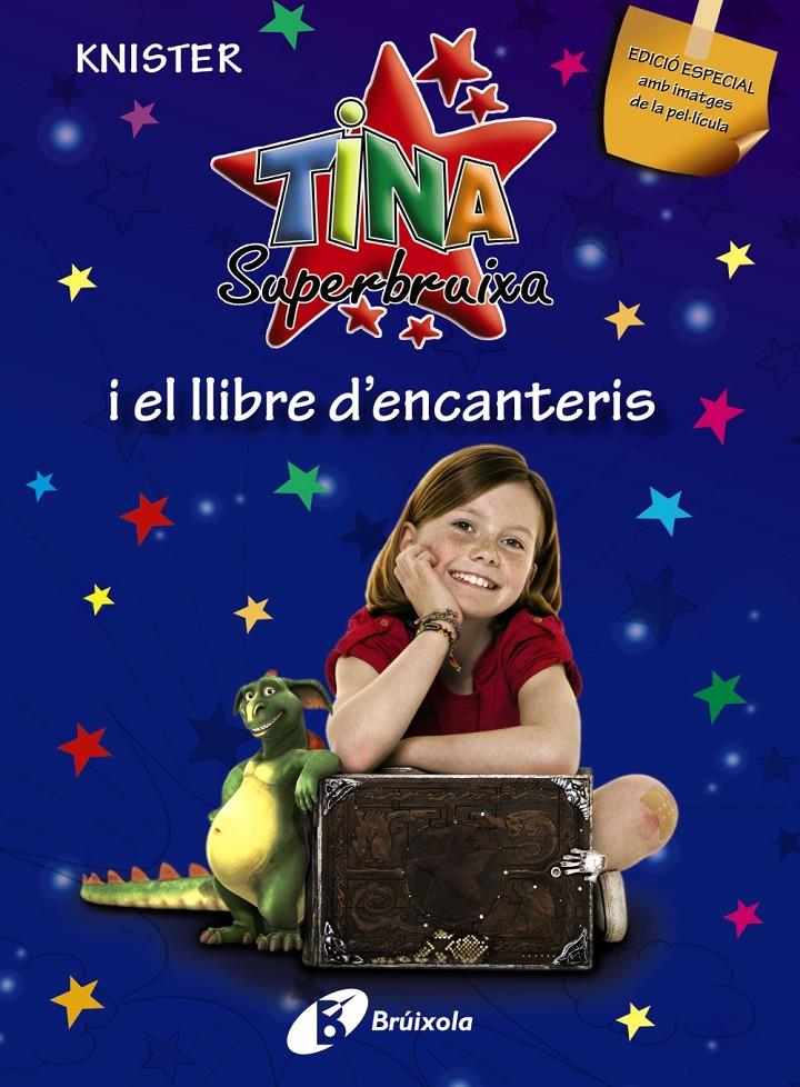 TINA SUPERBRUIXA I EL LLIBRE D'ENCANTERIS | 9788499060194 | KINSTER | Galatea Llibres | Llibreria online de Reus, Tarragona | Comprar llibres en català i castellà online