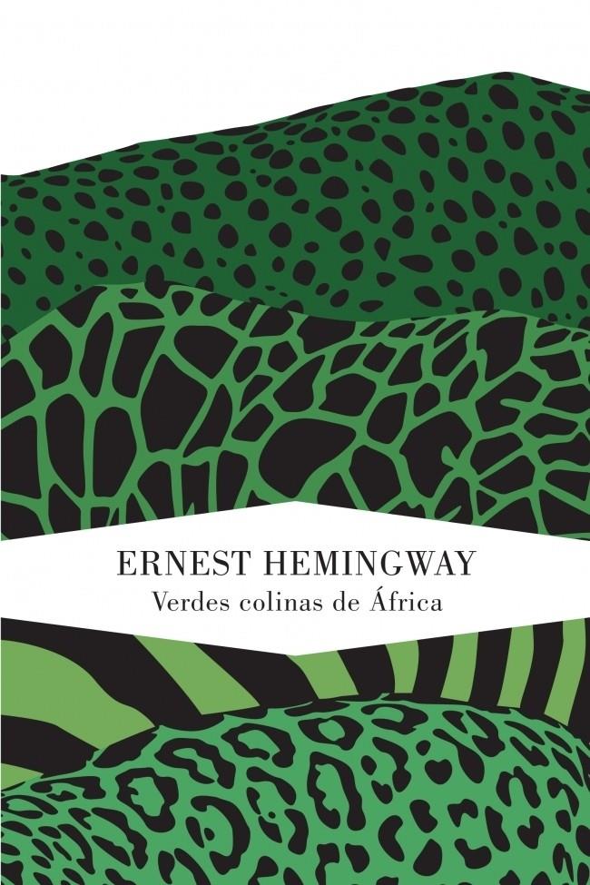 VERDES COLINAS DE ÁFRICA | 9788426418593 | HEMINGWAY, ERNEST | Galatea Llibres | Librería online de Reus, Tarragona | Comprar libros en catalán y castellano online