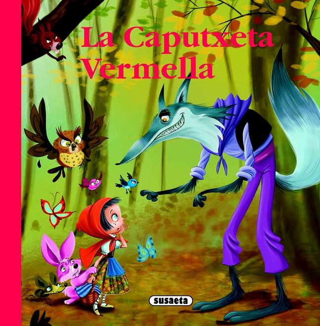 LA CAPUTXETA VERMELLA | 9788467733938 | Galatea Llibres | Llibreria online de Reus, Tarragona | Comprar llibres en català i castellà online