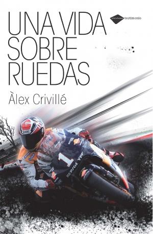 VIDA SOBRE RUEDAS | 9788496981812 | CRIVILLE, ALEX | Galatea Llibres | Llibreria online de Reus, Tarragona | Comprar llibres en català i castellà online