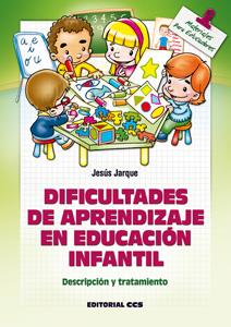 DIFICULTADES EN EL APRNDIZAJE EN LA EDUCACION INFANTIL | 9788498427073 | JARQUE GARCÍA, JESÚS | Galatea Llibres | Librería online de Reus, Tarragona | Comprar libros en catalán y castellano online