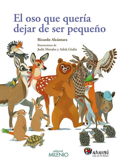 EL OSO QUE QUERÍA DEJAR DE SER PEQUEÑO | 9788497437219 | ALCÁNTARA SGARBI, RICARDO/MORALES VILLANUEVA, JUDIT/GÒDIA MORAGUES, ADRIÀ | Galatea Llibres | Llibreria online de Reus, Tarragona | Comprar llibres en català i castellà online