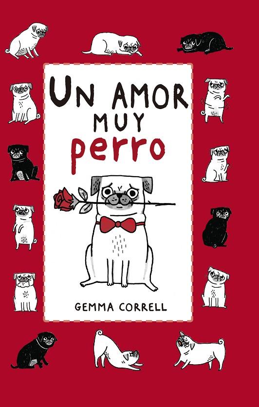 UN AMOR MUY PERRO | 9788416620760 | CORRELL, GEMMA | Galatea Llibres | Llibreria online de Reus, Tarragona | Comprar llibres en català i castellà online