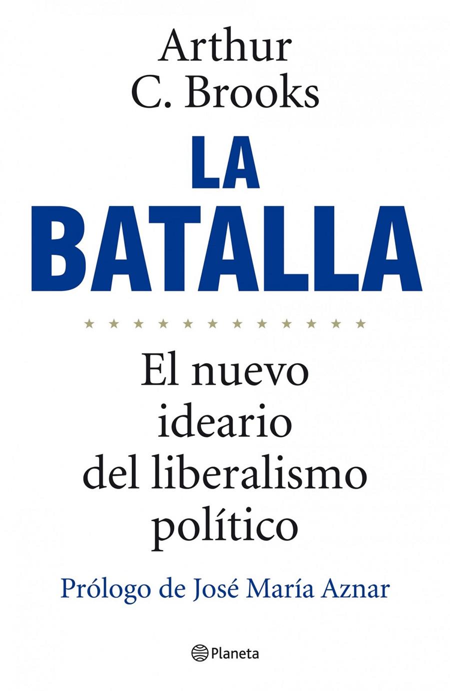 BATALLA, LA | 9788408101956 | BROOKS, ARTHUR C. | Galatea Llibres | Llibreria online de Reus, Tarragona | Comprar llibres en català i castellà online