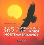 365 INSPIRACIONES DE LOS INDIOS NORTEAMERICANOS : SABIDURIA | 9788475564760 | MIRALLES CONTIJOCH, FRANCESC REC. | Galatea Llibres | Librería online de Reus, Tarragona | Comprar libros en catalán y castellano online