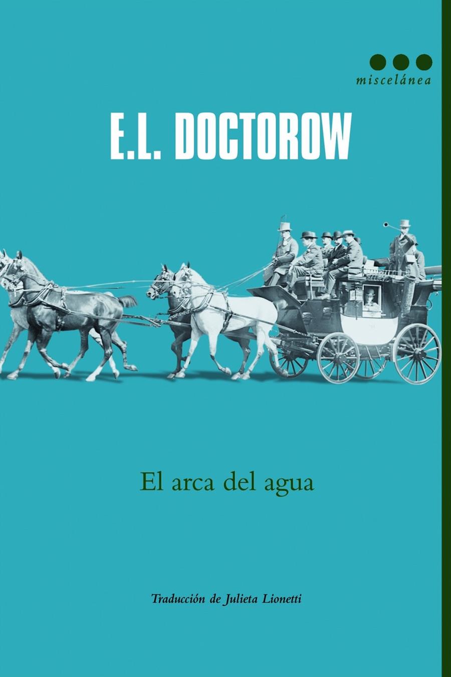 EL ARCA DEL AGUA | 9788499187167 | DOCTOROW, E. L. | Galatea Llibres | Llibreria online de Reus, Tarragona | Comprar llibres en català i castellà online