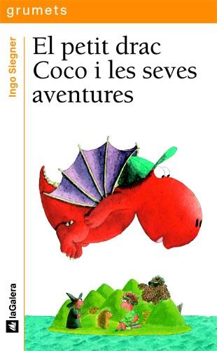 PETIT DRAC COCO I LES SEVES AVENTURES, EL | 9788424636746 | SIEGNER, INGO | Galatea Llibres | Llibreria online de Reus, Tarragona | Comprar llibres en català i castellà online