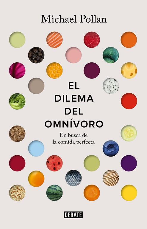 EL DILEMA DEL OMNÍVORO | 9788499927039 | POLLAN, MICHAEL | Galatea Llibres | Llibreria online de Reus, Tarragona | Comprar llibres en català i castellà online