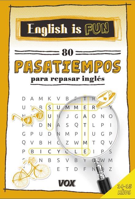 ENGLISH IS FUN. 80 PASATIEMPOS PARA REPASAR INGLÉS 14-15 AÑOS | 9788499742700 | Galatea Llibres | Llibreria online de Reus, Tarragona | Comprar llibres en català i castellà online