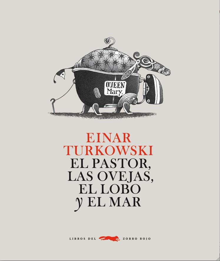 PASTOR, LAS OVEJAS, EL LOBO Y EL MAR | 9788492412693 | TURKOWSKI, EINAR | Galatea Llibres | Llibreria online de Reus, Tarragona | Comprar llibres en català i castellà online