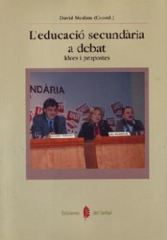 EDUCACIÓ SECUNDÀRIA A DEBAT | 9788476283455 | MEDINA, DAVID [COORD] | Galatea Llibres | Llibreria online de Reus, Tarragona | Comprar llibres en català i castellà online