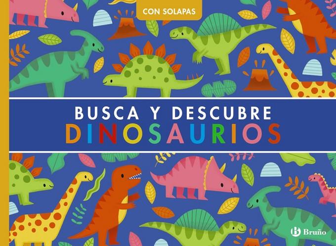 BUSCA Y DESCUBRE. DINOSAURIOS | 9788469643020 | WEERASEKERA, REBECCA | Galatea Llibres | Llibreria online de Reus, Tarragona | Comprar llibres en català i castellà online