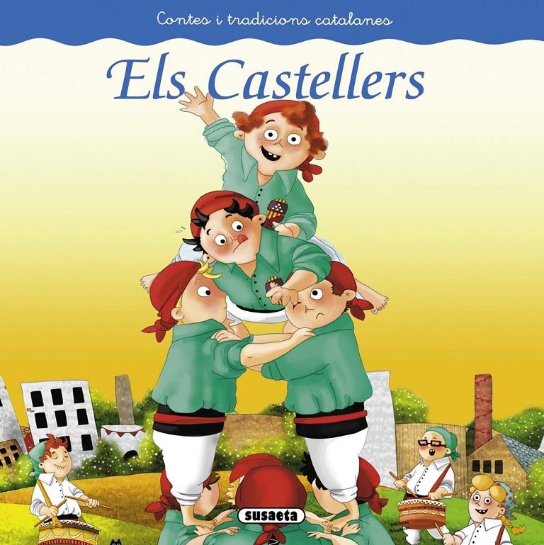 ELS CASTELLERS | 9788467740424 | ABAD, MÒNICA | Galatea Llibres | Librería online de Reus, Tarragona | Comprar libros en catalán y castellano online