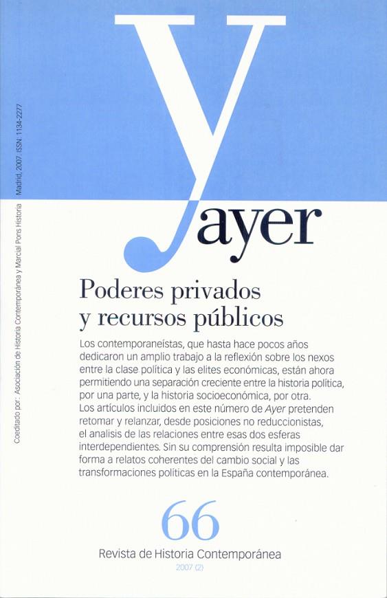 AYER 66: PODERES PRIVADOS Y RECURSOS PUBLICOS | 9788496467552 | PAN-MONTOJO, JUAN (1962- ) | Galatea Llibres | Librería online de Reus, Tarragona | Comprar libros en catalán y castellano online