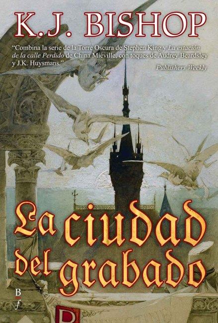 CIUDAD DEL GRABADO, LA | 9788496173507 | BISHOP, K.J. | Galatea Llibres | Librería online de Reus, Tarragona | Comprar libros en catalán y castellano online