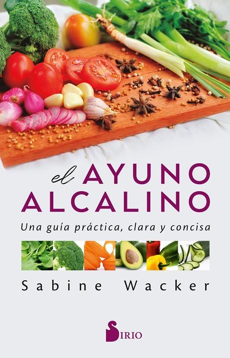 EL AYUNO ALCALINO | 9788418531484 | WACKER, SABINE | Galatea Llibres | Llibreria online de Reus, Tarragona | Comprar llibres en català i castellà online