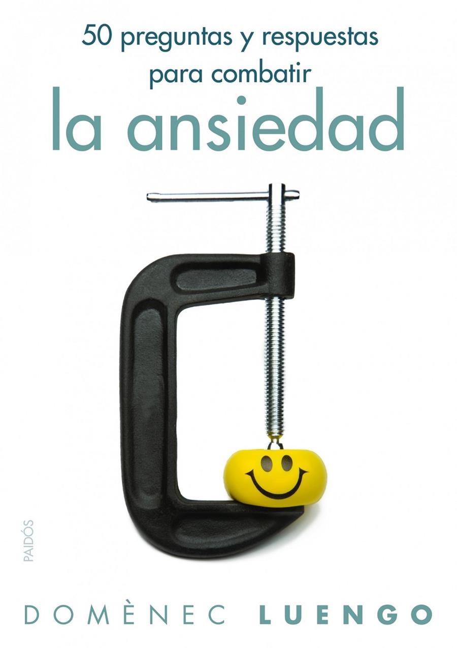 50 PREGUNTAS Y RESPUESTAS PARA COMBATIR LA ANSIEDAD | 9788449326066 | LUENGO, DOMENEC | Galatea Llibres | Llibreria online de Reus, Tarragona | Comprar llibres en català i castellà online