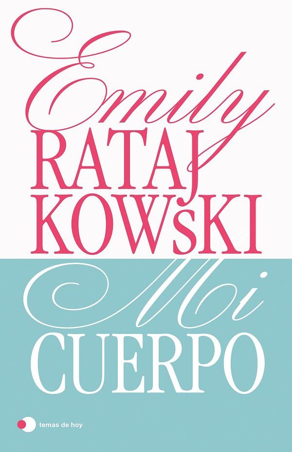 MI CUERPO | 9788499989068 | RATAJKOWSKI, EMILY | Galatea Llibres | Llibreria online de Reus, Tarragona | Comprar llibres en català i castellà online