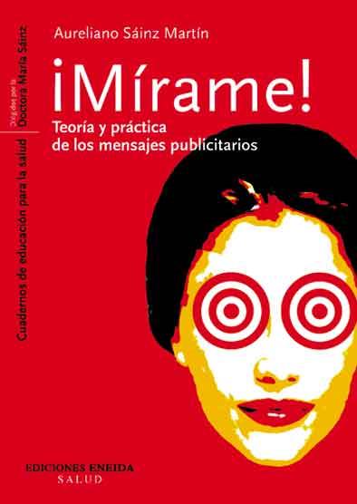 MIRAME | 9788495427472 | SAINZ MARTIN, AURELIO | Galatea Llibres | Librería online de Reus, Tarragona | Comprar libros en catalán y castellano online