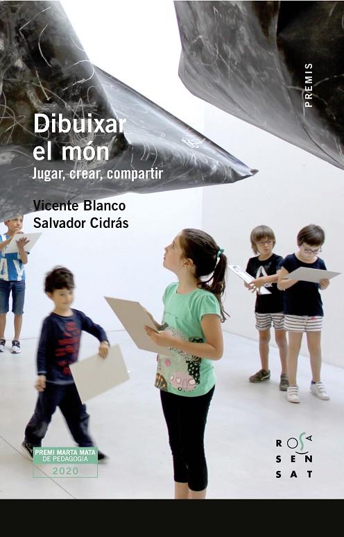 DIBUIXAR EL MÓN | 9788412279603 | BLANCO, VICENTE/SALVADOR CIDRÁS | Galatea Llibres | Librería online de Reus, Tarragona | Comprar libros en catalán y castellano online