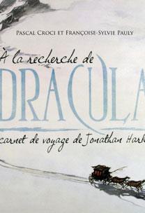 BUSCANDO A DRACULA | 9788467029499 | CROCI, PASCAL/ PAULY, FRANÇOISE-SILVIE | Galatea Llibres | Llibreria online de Reus, Tarragona | Comprar llibres en català i castellà online