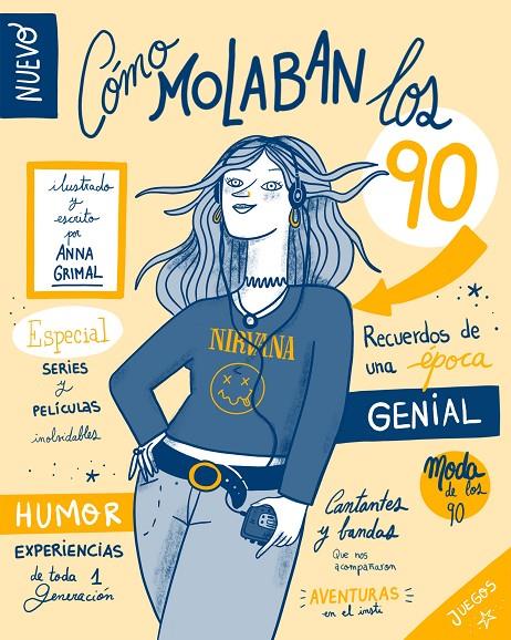 CÓMO MOLABAN LOS 90 | 9788417858803 | GRIMAL, ANNA | Galatea Llibres | Llibreria online de Reus, Tarragona | Comprar llibres en català i castellà online