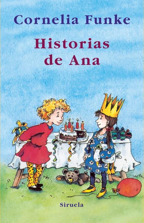 HISTORIAS DE ANA | 9788498413342 | FUNKE, CORNELIA | Galatea Llibres | Llibreria online de Reus, Tarragona | Comprar llibres en català i castellà online