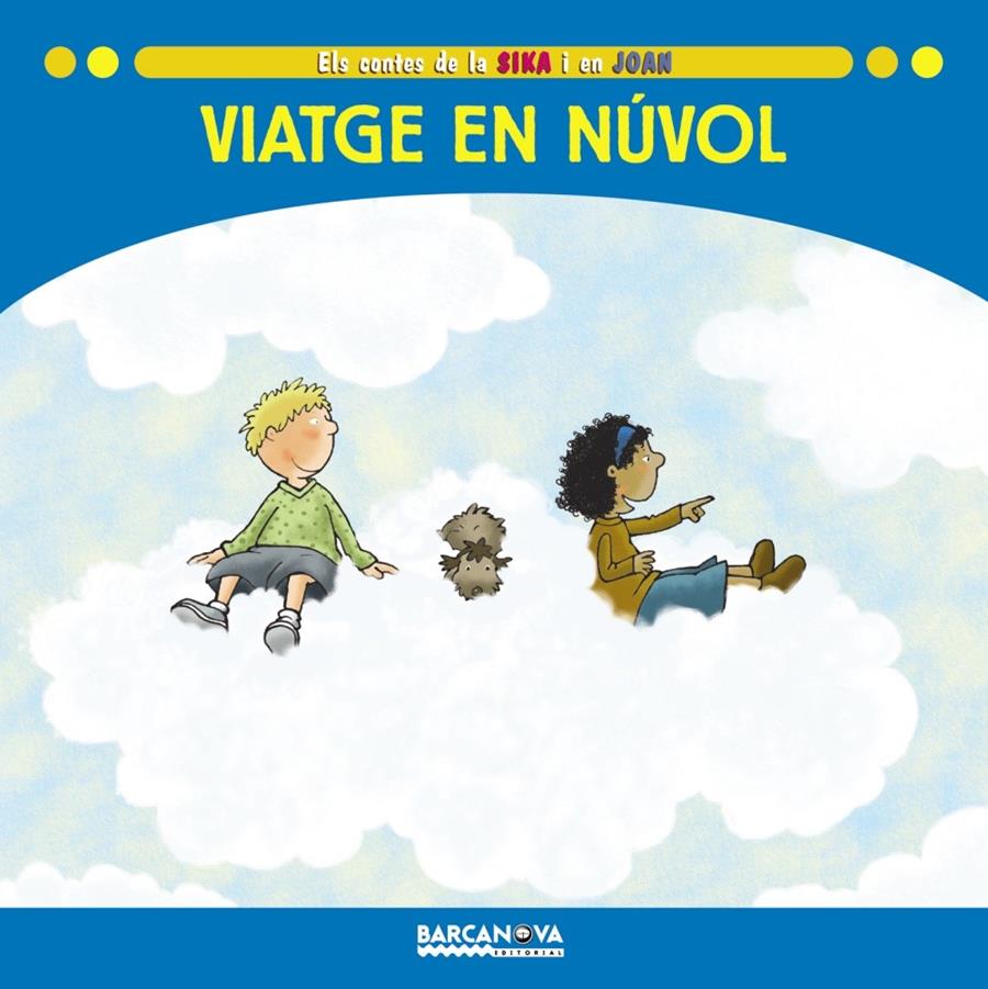 VIATJE EN NUVOL | 9788448923600 | BALDÓ, ESTEL/GIL, ROSA/SOLIVA, MARIA | Galatea Llibres | Librería online de Reus, Tarragona | Comprar libros en catalán y castellano online