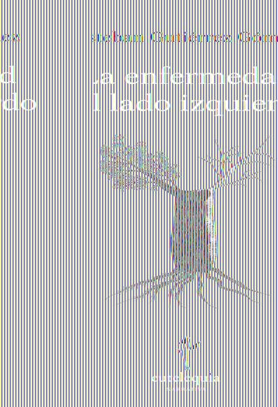 ENFERMEDAD DEL LADO IZQUIERDO | 9788493873325 | GUTIERREZ GOMEZ,ESTEBAN | Galatea Llibres | Llibreria online de Reus, Tarragona | Comprar llibres en català i castellà online