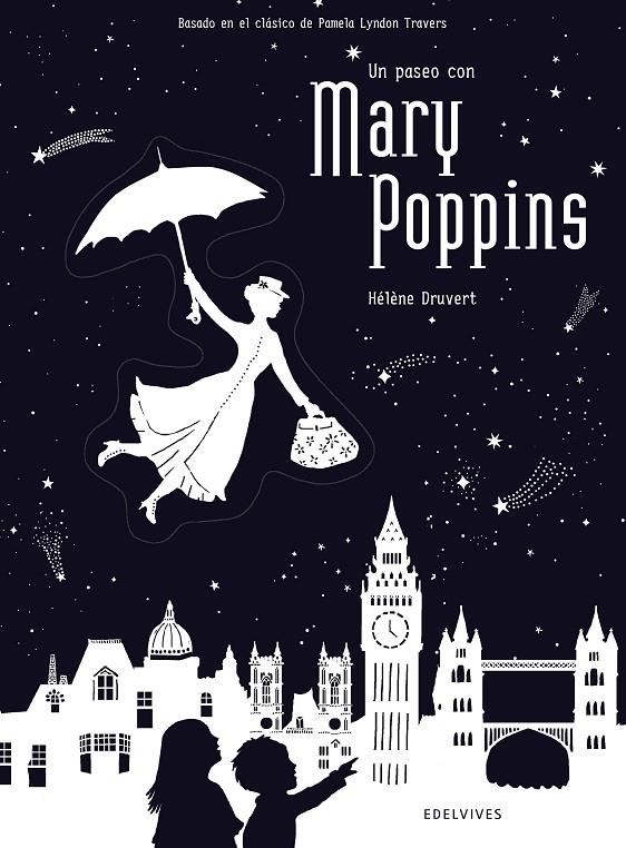 UN PASEO CON MARY POPPINS | 9788414010723 | DRUVERT, HéLèNE | Galatea Llibres | Librería online de Reus, Tarragona | Comprar libros en catalán y castellano online