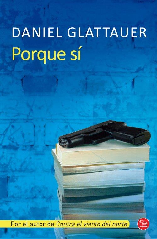 PORQUE SÍ | 9788466327237 | GLATTAUER, DANIEL | Galatea Llibres | Llibreria online de Reus, Tarragona | Comprar llibres en català i castellà online