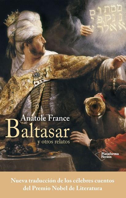 BALTASAR Y OTROS RELATOS | 9788416820535 | FRANCE, ANATOLE | Galatea Llibres | Llibreria online de Reus, Tarragona | Comprar llibres en català i castellà online