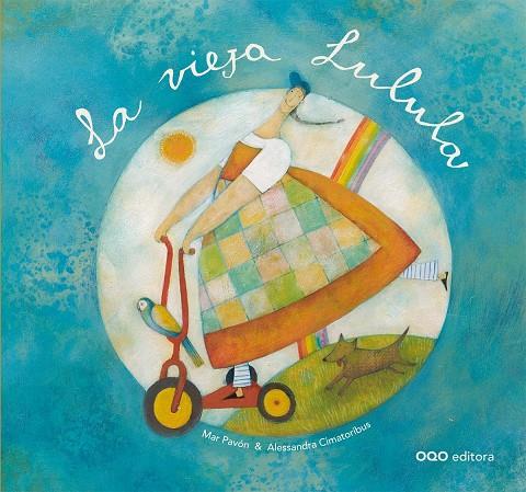 VIEJA LULULA, LA | 9788498712513 | PAVON, MAR / CIMATORIBUS, ALESSANDRA | Galatea Llibres | Llibreria online de Reus, Tarragona | Comprar llibres en català i castellà online