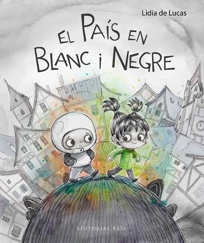 EL PAÍS EN BLANC I NEGRE | 9788410131576 | DE LUCAS, LIDIA | Galatea Llibres | Llibreria online de Reus, Tarragona | Comprar llibres en català i castellà online