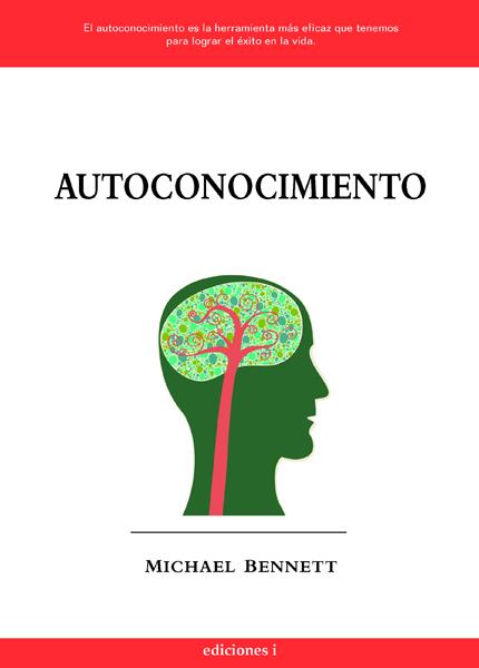 AUTOCONOCIMIENTO | 9788496851320 | BENNETT, MICHAEL | Galatea Llibres | Llibreria online de Reus, Tarragona | Comprar llibres en català i castellà online