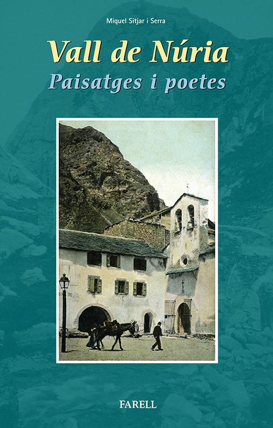 VALL DE NURIA.PAISATGES I POETES | 9788492811410 | SITJAR, MIQUEL | Galatea Llibres | Llibreria online de Reus, Tarragona | Comprar llibres en català i castellà online