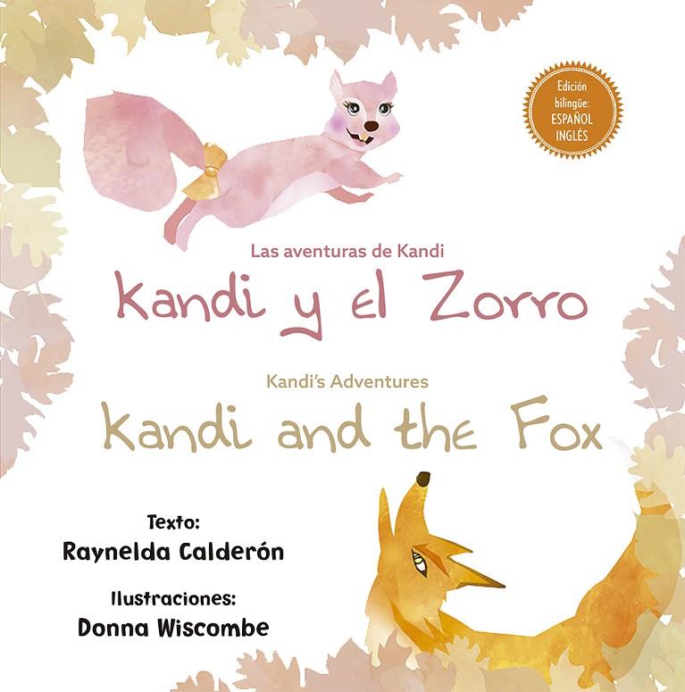 KANDI Y EL ZORRO ESP/ING | 9788491452034 | CALDERON, RAYNELDA | Galatea Llibres | Llibreria online de Reus, Tarragona | Comprar llibres en català i castellà online