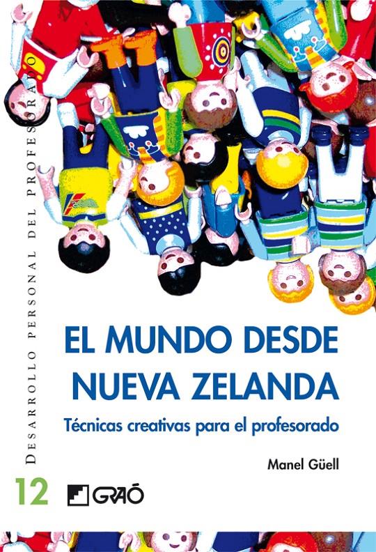 MUNDO DESDE NUEVA ZELANDA, EL | 9788478275281 | GÜELL, MANUEL | Galatea Llibres | Llibreria online de Reus, Tarragona | Comprar llibres en català i castellà online