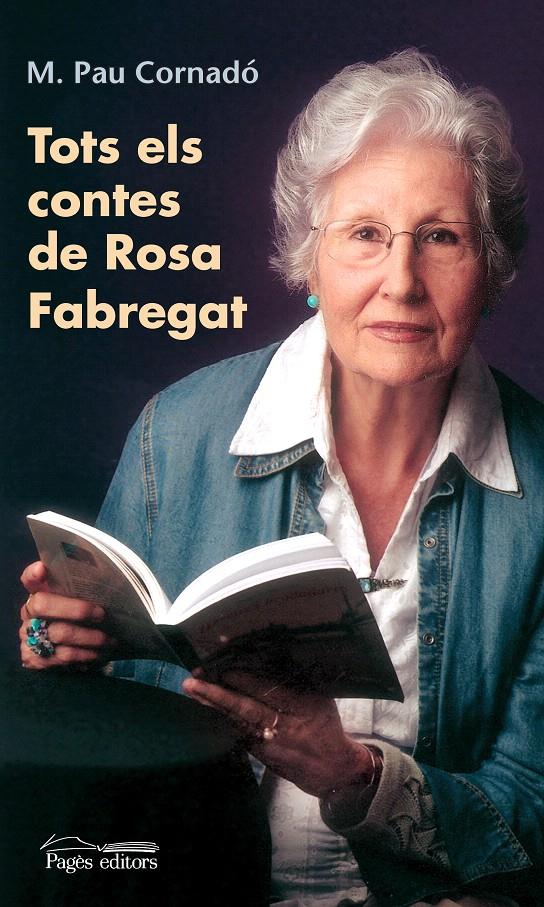 TOTS ELS CONTES DE ROSA FABREGAT | 9788497798693 | DE CORNADO, MAR I PAU | Galatea Llibres | Llibreria online de Reus, Tarragona | Comprar llibres en català i castellà online