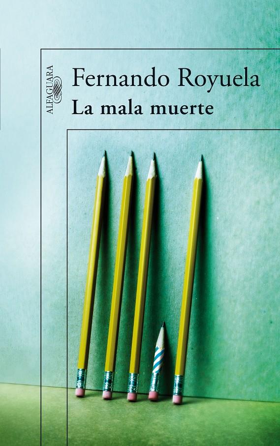 MALA MUERTE, LA | 9788420472577 | ROYUELA, FERNANDO (1963- ) | Galatea Llibres | Librería online de Reus, Tarragona | Comprar libros en catalán y castellano online